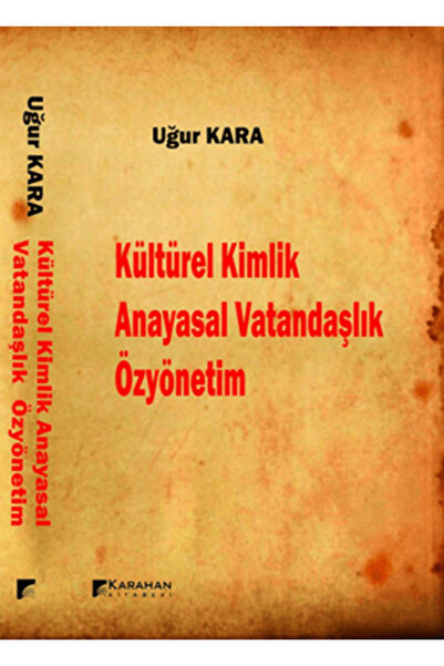 Karahan Kitabevi Kültürel Kimlik / Anayasal Vatandaşlık / Özyönetim