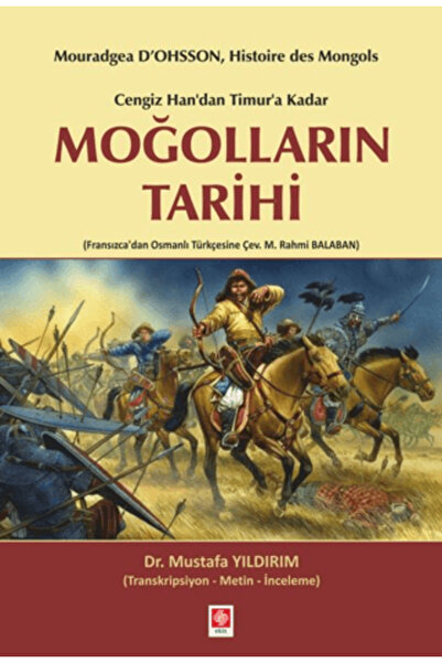 Ekin Basım Yayın Cengiz Han'dan Timur'a Kadar Moğolların Tarihi