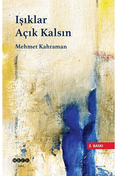Hece Yayınları Işıklar Açık Kalsın