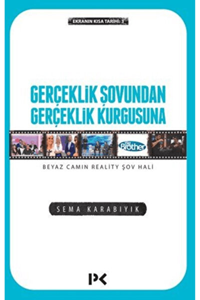 Profil Kitap Bsrl Gerçeklik Şovundan Gerçeklik Kurgusuna Beyaz Camın Reality ...