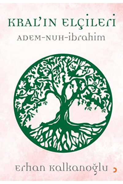 Cinius Yayınları Kral’ın Elçileri / Adem   Nuh   İbrahim / Cinius Yayınları /...