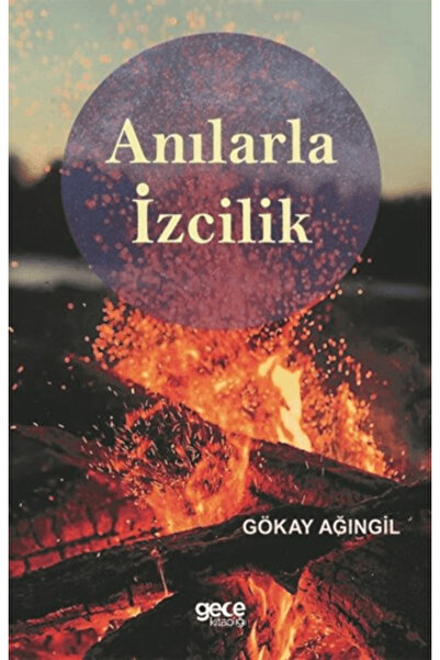 Gece Kitaplığı Anılarla İzcilik