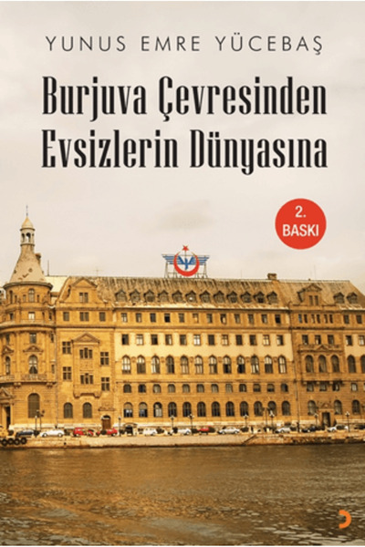 Cinius Yayınları Burjuva Çevresinden Evsizlerin Dünyasına