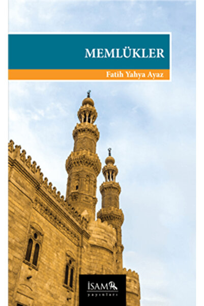 İsam Yayınları Memlükler (1250-1517)