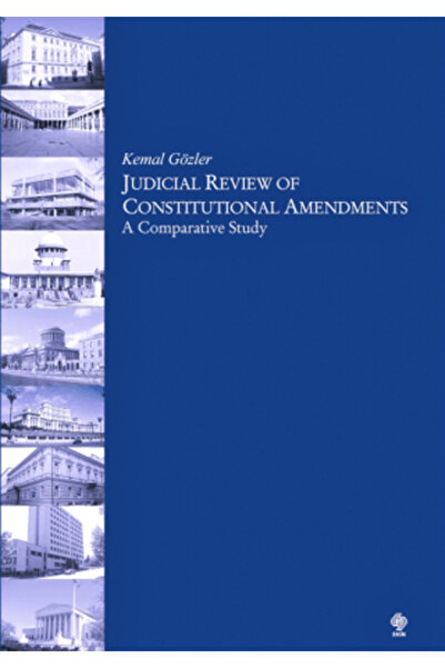Ekin Basım Yayın Judicial Review of Constitutional Amendments