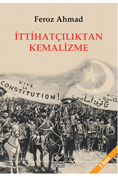 Kaynak Yayınları İttihatçılıktan Kemalizme