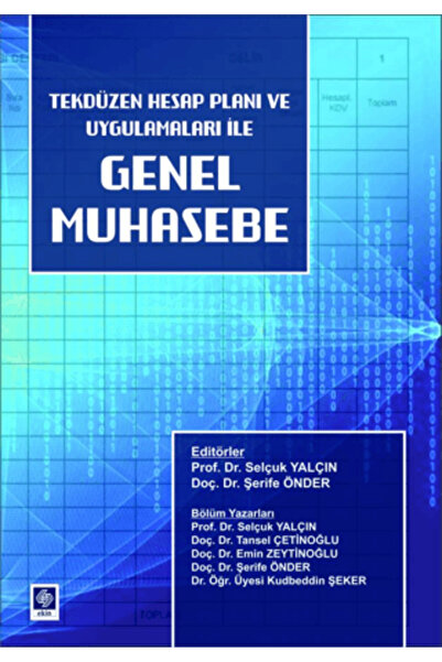 Ekin Basım Yayın Genel Muhasebe Tekdüzen Hesap Planı ve Uygulamaları