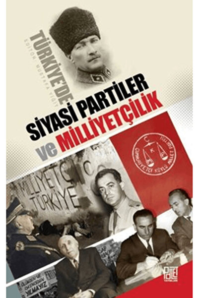 Palet Yayınları Türkiye'de Siyasi Partiler ve Milliyetçilik