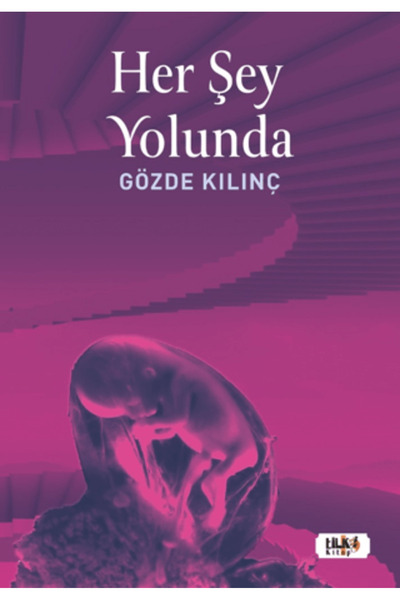 Tilki Kitap Her Şey Yolunda