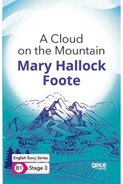Gece Kitaplığı A Cloud on the Mountain - İngilizce Hikayeler B1 Stage 3