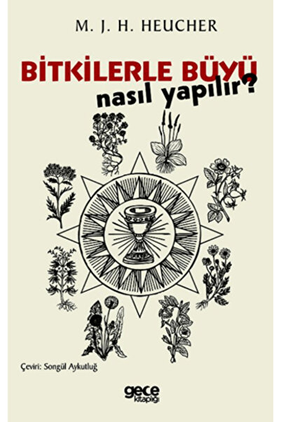 Gece Kitaplığı Bitkilerle Büyü Nasıl Yapılır?