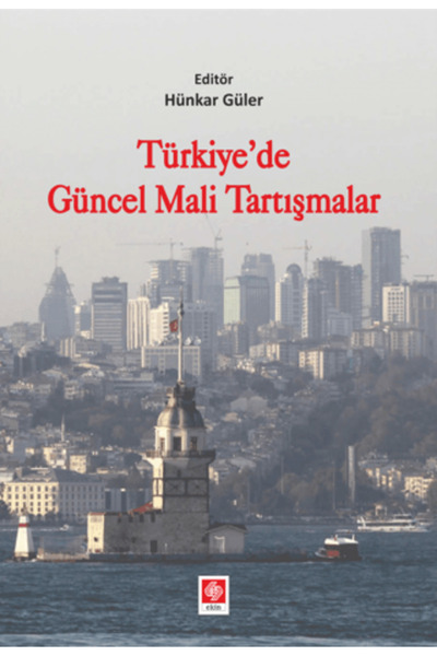 Ekin Basım Yayın Türkiye'de Güncel Mali Tartışmalar