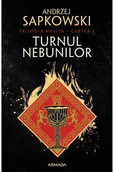 Editura Nemira Turnul nebunilor (Trilogia Husita, partea I), Andrzej Sapkowski