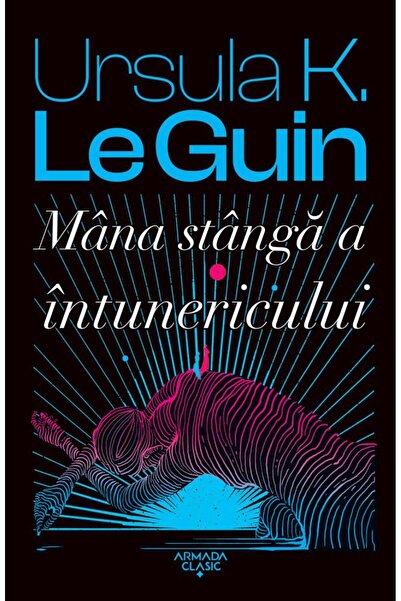 Editura Nemira Mana stanga a intunericului, Ursula K. Le Guin