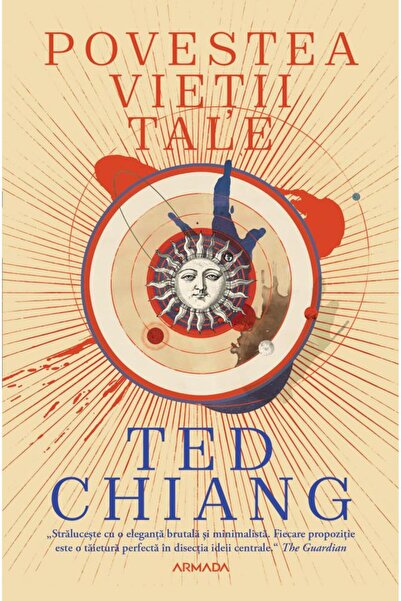 Editura Nemira Povestea vietii tale, Ted Chiang