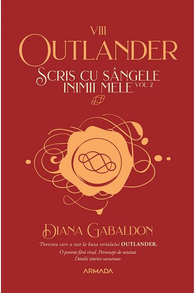 Editura Nemira Scris cu sangele inimii mele vol. 2 (Seria Outlander, partea a VIII-a), Diana Gabaldon