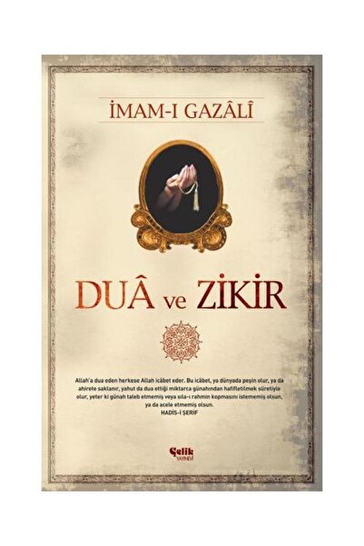Çelik Yayınevi Dua Ve Zikir / / Imam Gazali