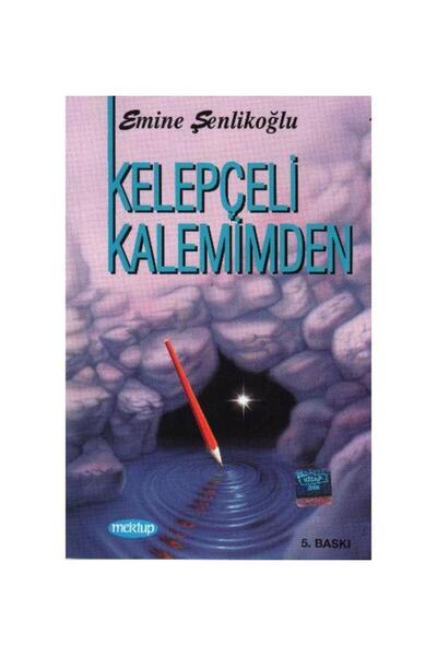 Mektup Yayınları Kelepçeli Kalemimden / Mektup Yayınları / Emine Şenlikoğlu