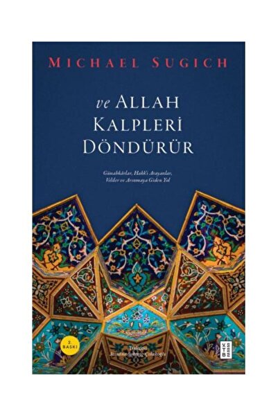 Genel Markalar Ve Allah Kalpleri Döndürür / / Michael Sugich