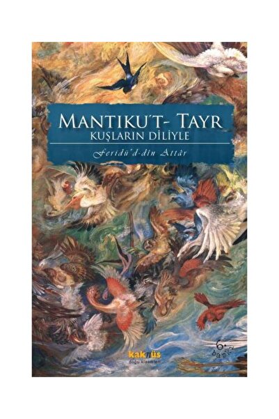 Kaknüs Yayınları Kuşların Diliyle Mantıku’t Tayr / / Feridüddin Attar