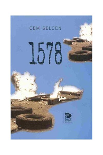 İmge Kitabevi Yayınları 1578 / İmge Kitabevi Yayınları / Cem Selcen