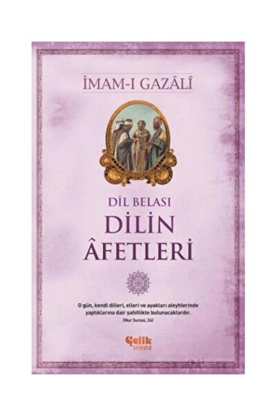 Genel Markalar Dilin Afetleri / / İmam ı Gazali
