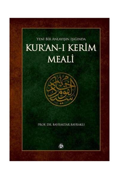 Genel Markalar Yeni Bir Anlayışın Işığında Kuranı Kerim Meali (Ciltli)