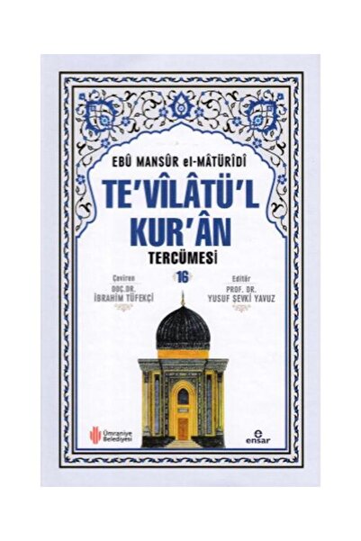 Ensar Neşriyat Te'vilatü'l Kur'an Tercümesi 16 / Ensar Neşriyat / Ebu Mansur ...