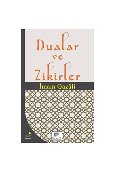 Genel Markalar Dualar ve Zikirler / / İmam Gazali