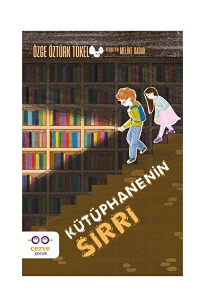 Cezve Çocuk Kütüphanenin Sırrı / / Özge Öztürk Tokel
