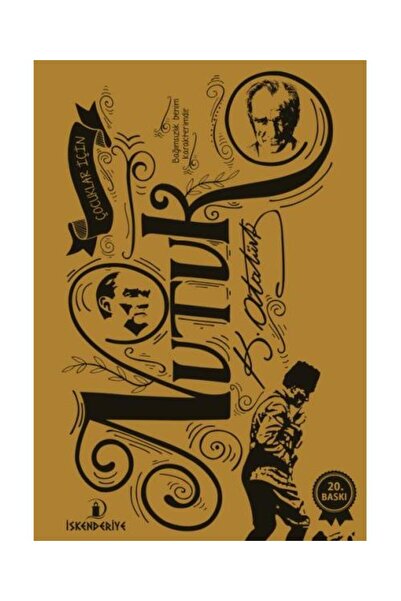 Genel Markalar Çocuklar İçin Nutuk / / Mustafa Kemal Atatürk