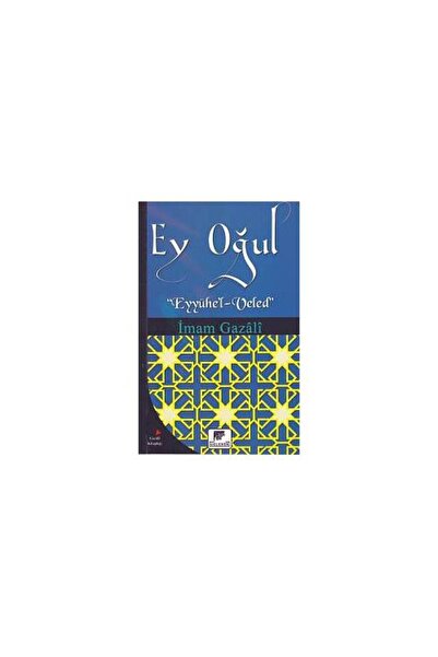 Gelenek Yayıncılık Ey Oğul / / İmam ı Gazali