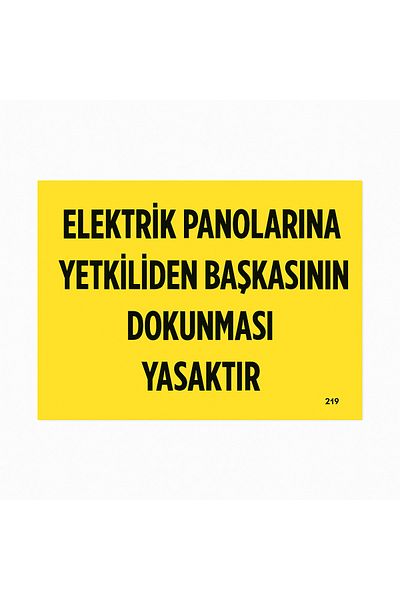 Gündoğdu 'Electricity Boards Are Forbidden to Be Touched by Anyone Other Than Authorized' Warning Sign 23X35 cm