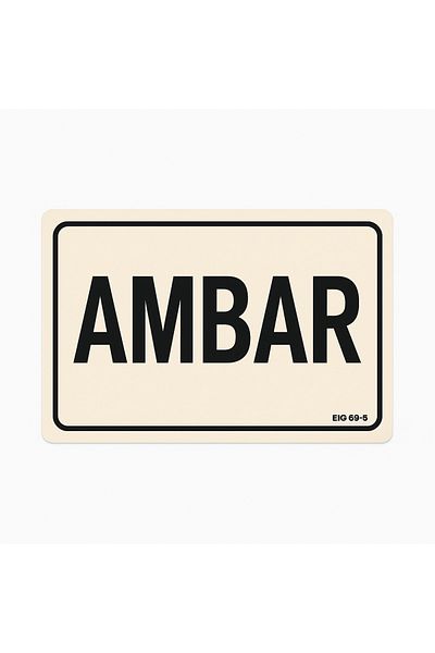 Gündoğdu 'Ambar' Warning Sign 23X35 cm