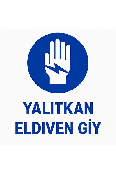 Gündoğdu 'Wear Insulating Gloves' Warning Sign 23X35 cm