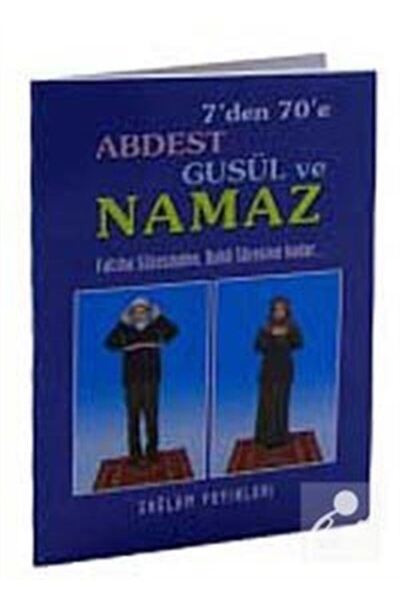 Sağlam Yayınevi 7'den 70'e Abdest Gusül Ve Namaz (kod 13) (cep Boy)