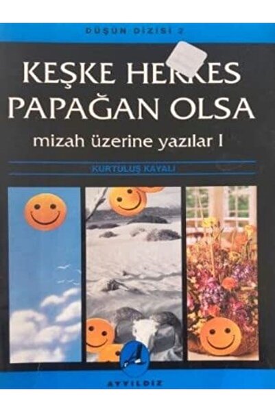 Tudem Yayınları Keşke Herkes Papağan Olsa Mizah Üzerine Yazılar I