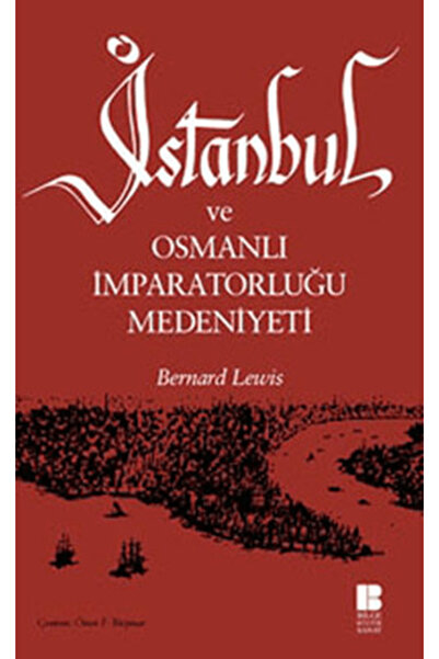 Bilge Kültür Sanat İstanbul ve Osmanlı İmparatorluğu Medeniyeti