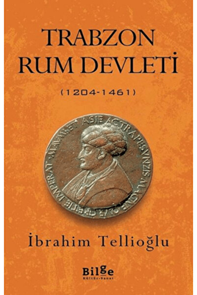 Bilge Kültür Sanat Trabzon Rum Devleti