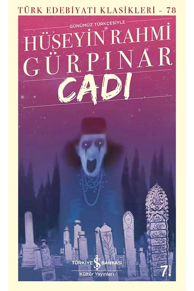 Bloomsbury The Witch - Hüseyin Rahmi Gürpınar