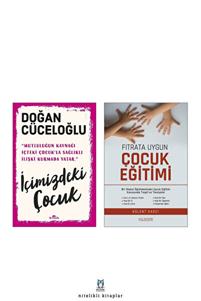 Yüzleşme Yayınları İçimizdeki Çocuk - Fıtrata Uygun Çocuk Eğitimi