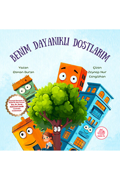 PEMBEFİL Benim Dayanıklı Dostlarım