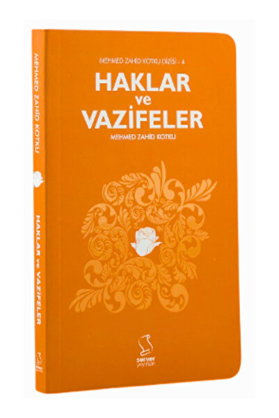 Server Yayınları Haklar Ve Vazifeler (CEP BOY) / M. Zahid Kotku