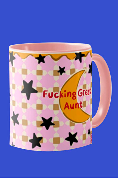 Hello Melody Design "FUCKING GREAT AUNT" Kupa - Özel Tasarımlı Porselen Kupa ...