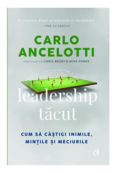 Editura Curtea Veche Tacut de conducere. Cum sa castigi inimile, mintile si m...