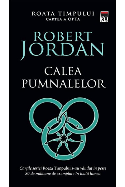 Editura Rao Books Calea pumnalelor (volumul 8 din seria Roata timpului), Robe...