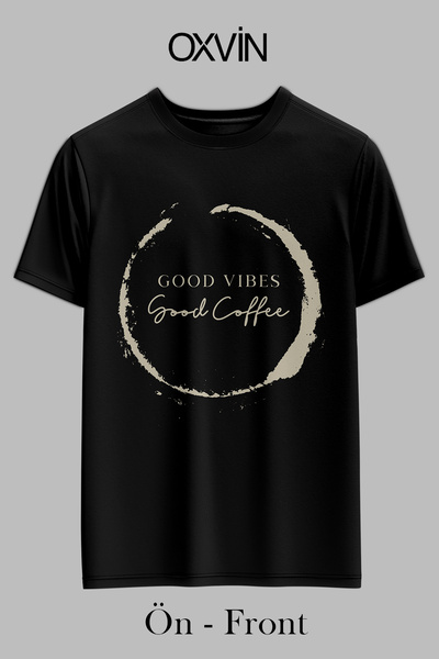 OXVİN Good Vibes Good Coffe Printed Regular Μαύρο Unisex T-shirt (ΠΛΗΡΗΣ ΜΟΡΦΗ)