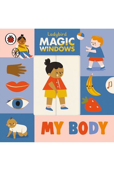 Penguin Random House Magic Windows: My Body