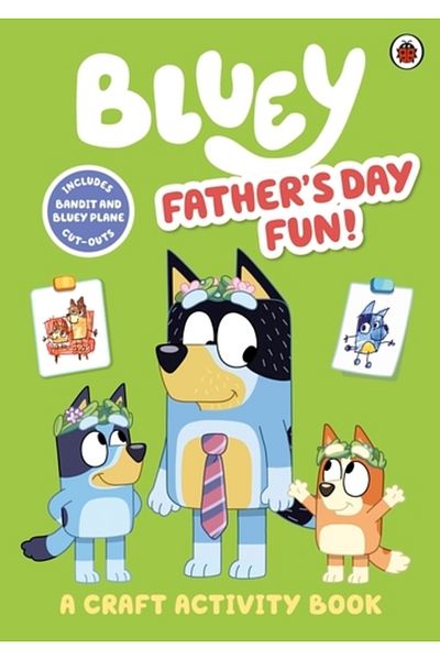 Penguin Random House Bluey: Father's Day Fun!