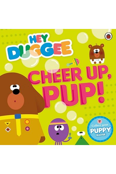 Penguin Random House Hey Duggee: Cheer Up, Pup!